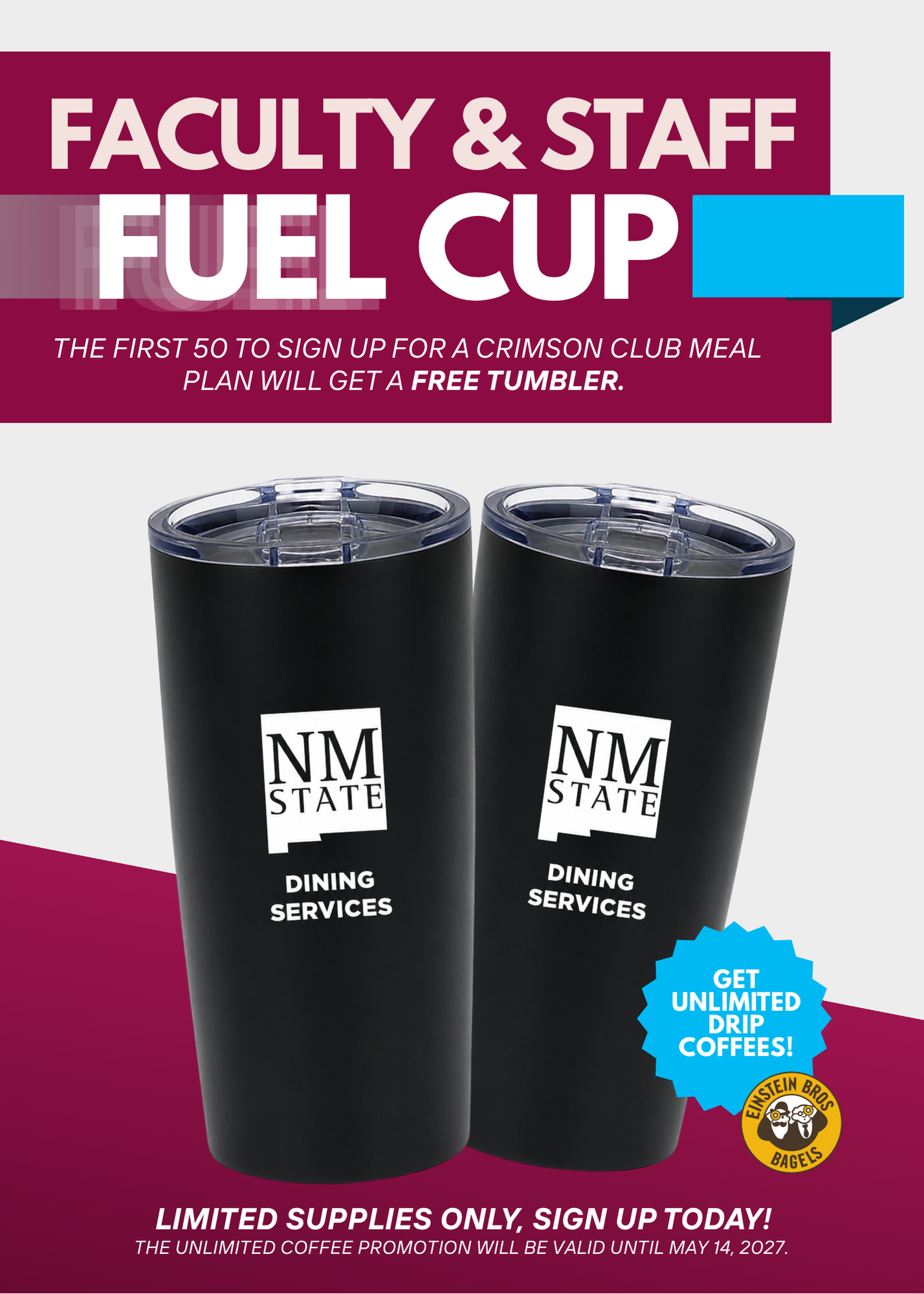 Faculty and Staff Fuel Cup promotion. The first 50 employees to sign up for a Crimson Club Meal Plan receive a free tumbler.